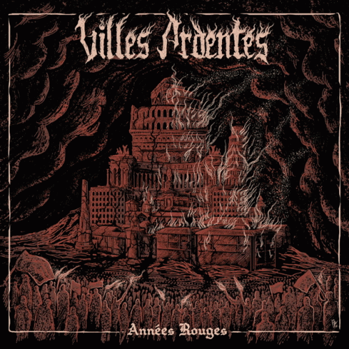 Villes Ardentes : Années Rouges